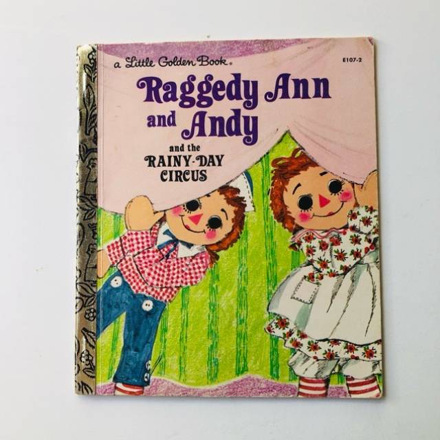 Golden Book Raggedy Ann and Andy and the RAI...