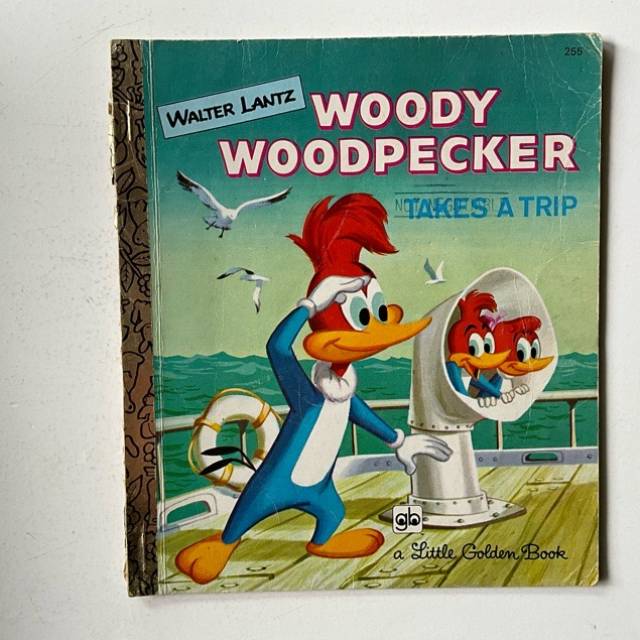 Golden Book - WOODY WOODPECKER TAKES A TRIP...