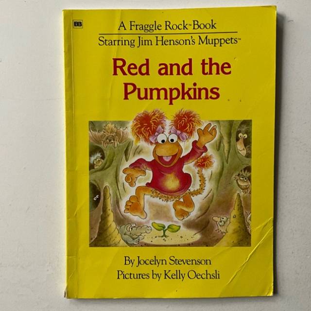 Red and the Pumpkins - A Fraggle Rock Book 1...