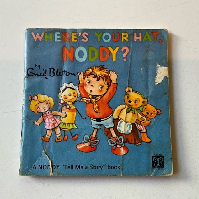 WHERE’S YOUR HAT NODDY? Enid Blyton