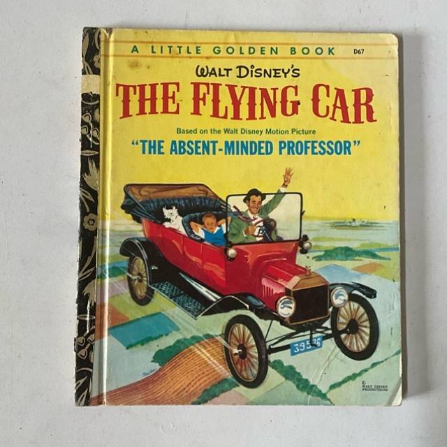 GOLDEN BOOK - Walt Disney’s THE FLYING CAR...