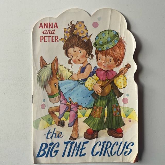 ANNA and PETER the BIG TIME CIRCUS