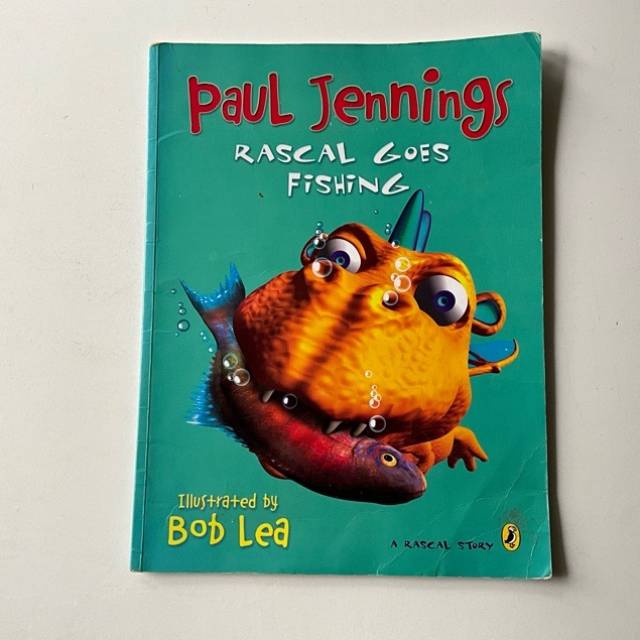RASCAL GOES FISHING - Paul Jennings 2006