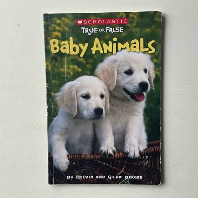Baby Animals True or False SCHOLASTIC 2008