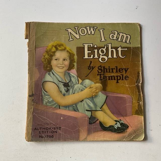 NOW I am Eight by Shirley Temple No 1766 1930s
