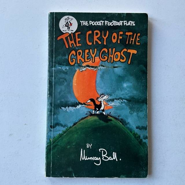 FOOTROT FLATS - THE CRY OF THE GREY GHOST -...