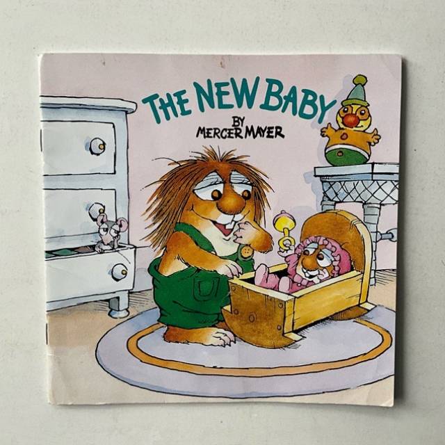 THE NEW BABY By Mercer Mayer 1983