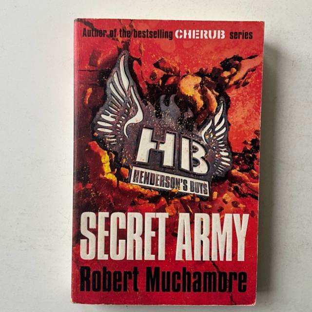 Robert Muchamore SECRET ARMY No 3 Henderson...