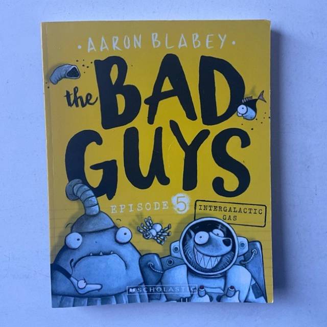 The BAD GUYS EPISODE 5 INTERGALACTIC GAS
