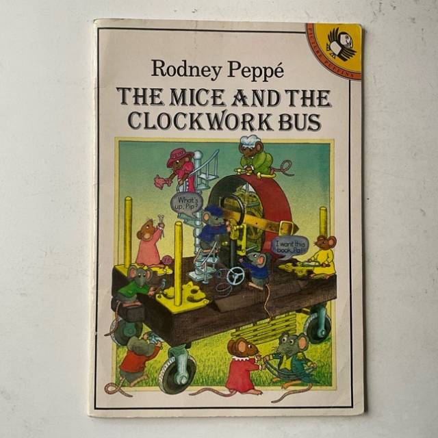 THE MICE AND THE CLOCKWORK BUS Rodney Peppe...