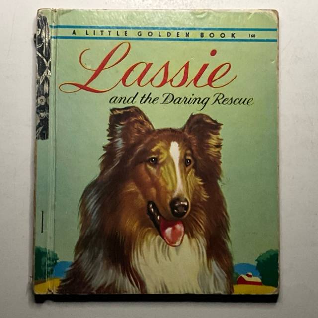 Golden Book Lassie and the Daring Rescue 168...