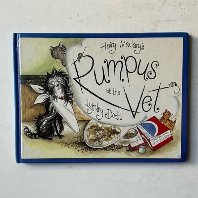 Hairy Maclary’s Rumpus at the Vet Lynley D...