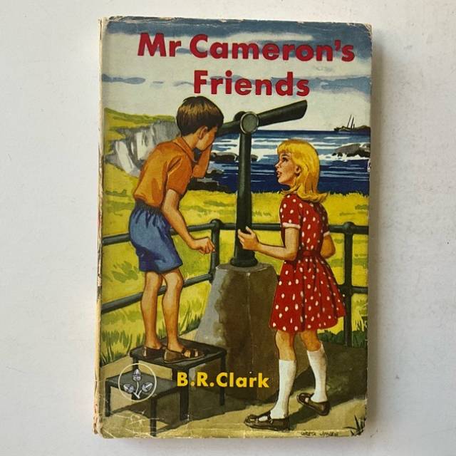 Mr Cameron’s Friends B.R.Clark 1967