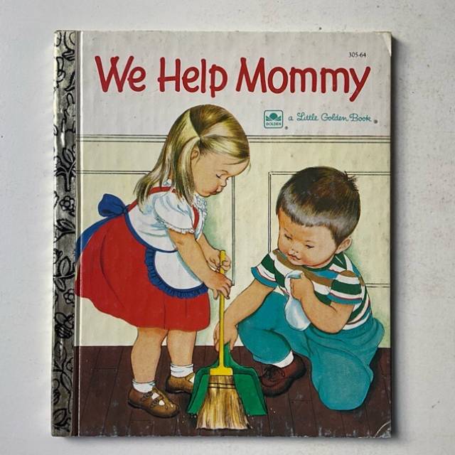 GOLDEN BOOK We Help Mommy 305 - 64 HC 1959