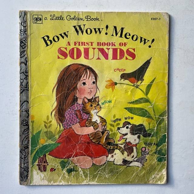 GOLDEN BOOK Bow Wow! Meow! A FIRST BOOK OF S...