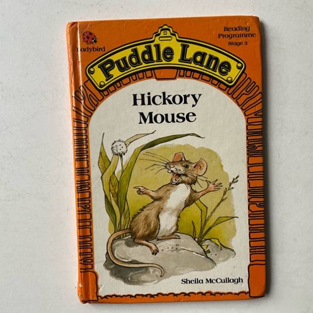 Puddle Lane Hickory Mouse - Lady Bird 1st Ed...