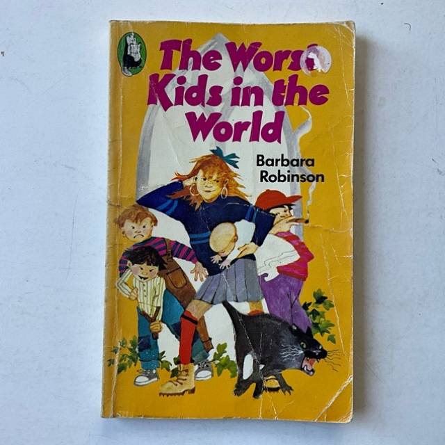 The Worse Kids in the World Barbara Robinson...