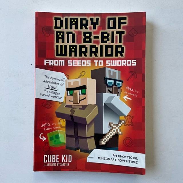 Diary of an 8-Bit Warrior From Seeds to Swor...