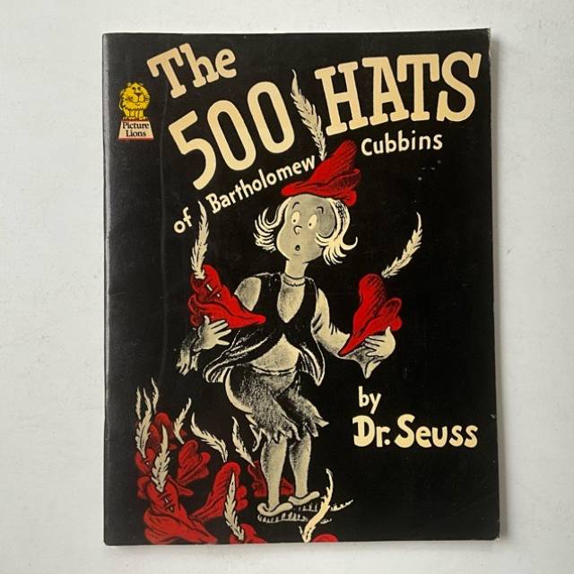 Dr Seuss The 500 HATS of Bartholomew Cubbins...