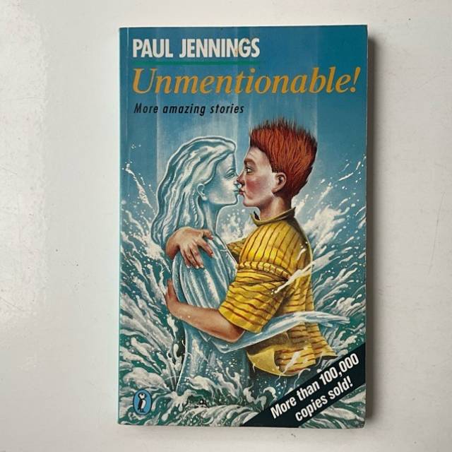 Paul Jennings Unmentionable! 1991