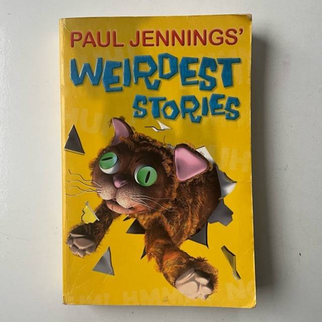 PAUL JENNINGS WEIRDEST STORIES 2006